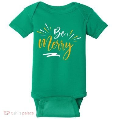 Be Merry Christmas  Baby Bodysuit