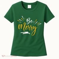 Be Merry Christmas  Women's T-Shirt thumb 0