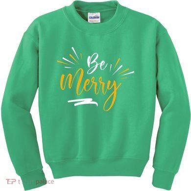 Be Merry Christmas  Kids Sweatshirt
