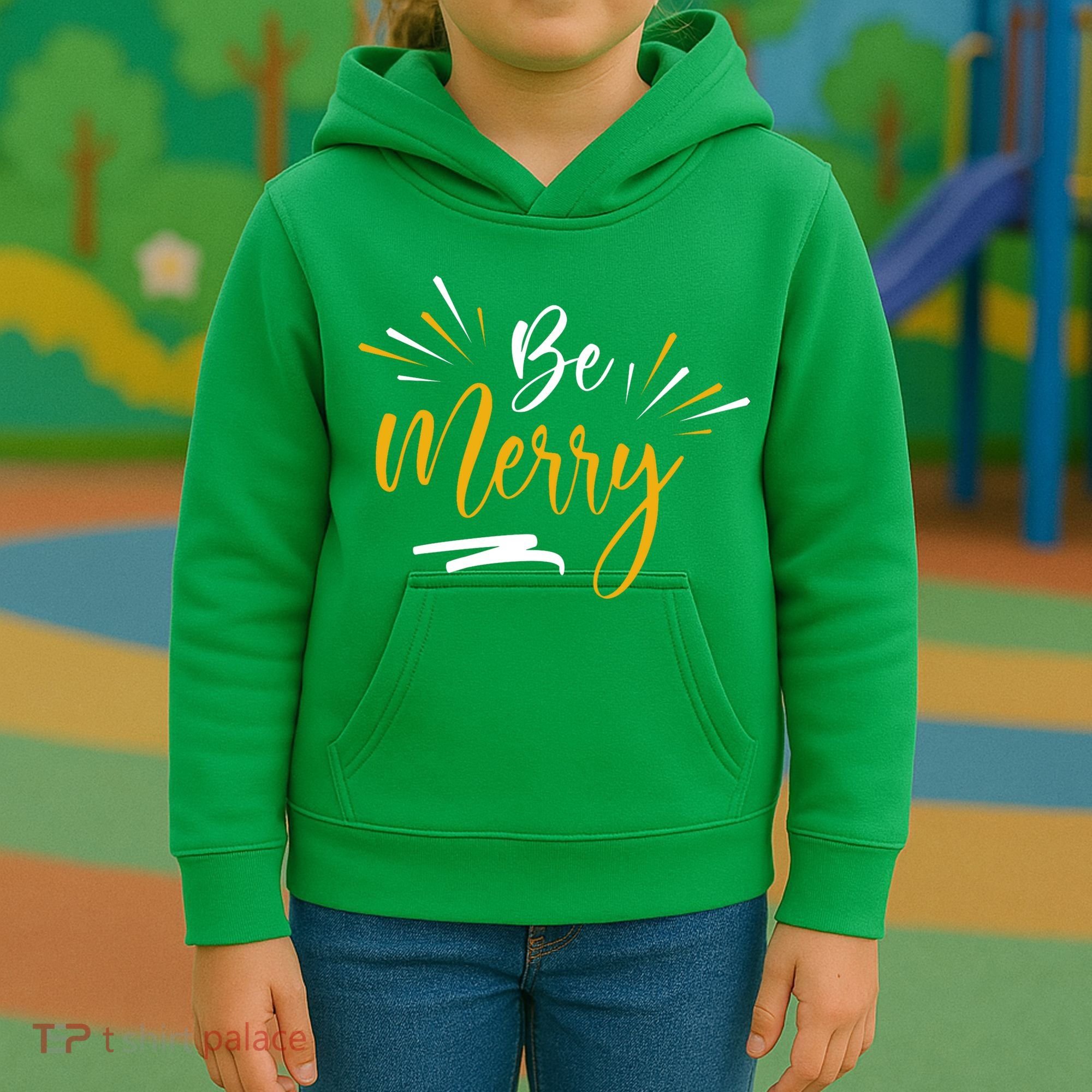 Be Merry Christmas  Kids Hoodie