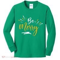Be Merry Christmas  Kids Long Sleeve Shirt thumb 0