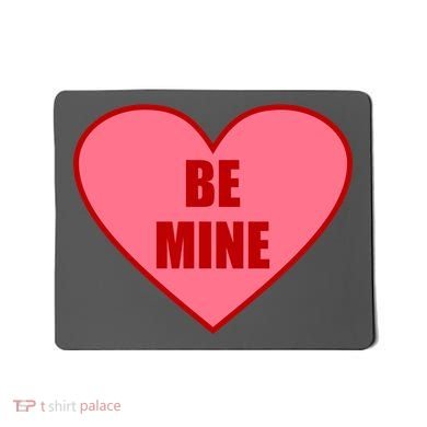 Be Mine Valentine's Day Heart Love Design Mousepad