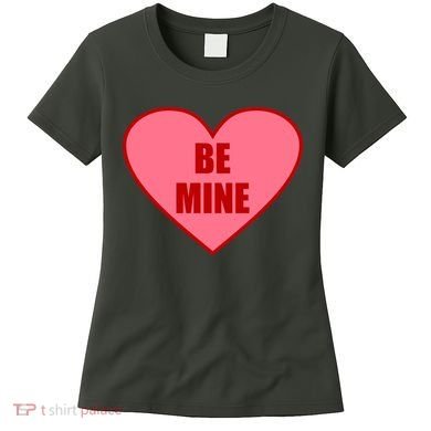 Be Mine Valentine's Day Heart Love Design Women's T-Shirt