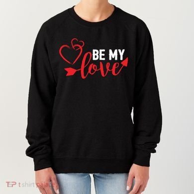 Be My Love Arrow Heart Women's Sweatshirt