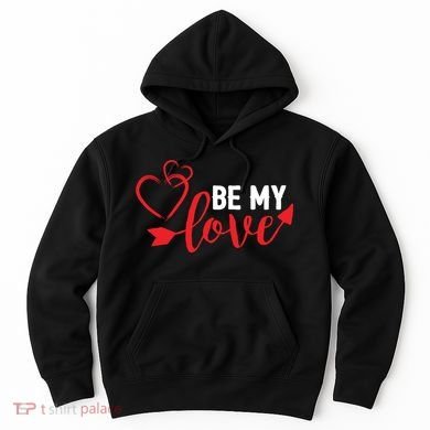 Be My Love Arrow Heart Hoodie
