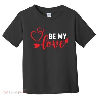 Be My Love Arrow Heart Toddler T-Shirt
