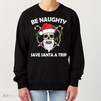 Be Naughty Save Santa A Trip Women's Sweatshirt thumb 0