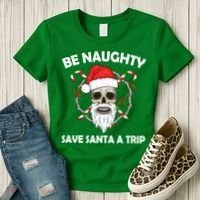 Be Naughty Save Santa A Trip Women's T-Shirt thumb 3