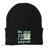 Be Nice To Me I Do Payroll Beanie thumb 0