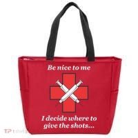 Be Nice To Me Nurse I Decide Where The Shots Go Funny Tote Bag thumb 0