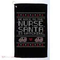 Be Nice To The Nurse Santa Is Watching Golf Towel thumb 0
