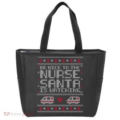 Be Nice To The Nurse Santa Is Watching Tote Bag