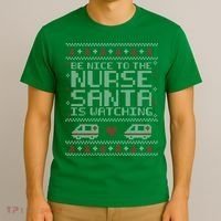 Be Nice To The Nurse Santa Is Watching T-Shirt thumb 3