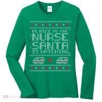 Be Nice To The Nurse Santa Is Watching Women's Long Sleeve Shirt thumb 0