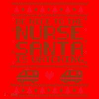 Be Nice To The Nurse Santa Is Watching Santa Hat thumb 1