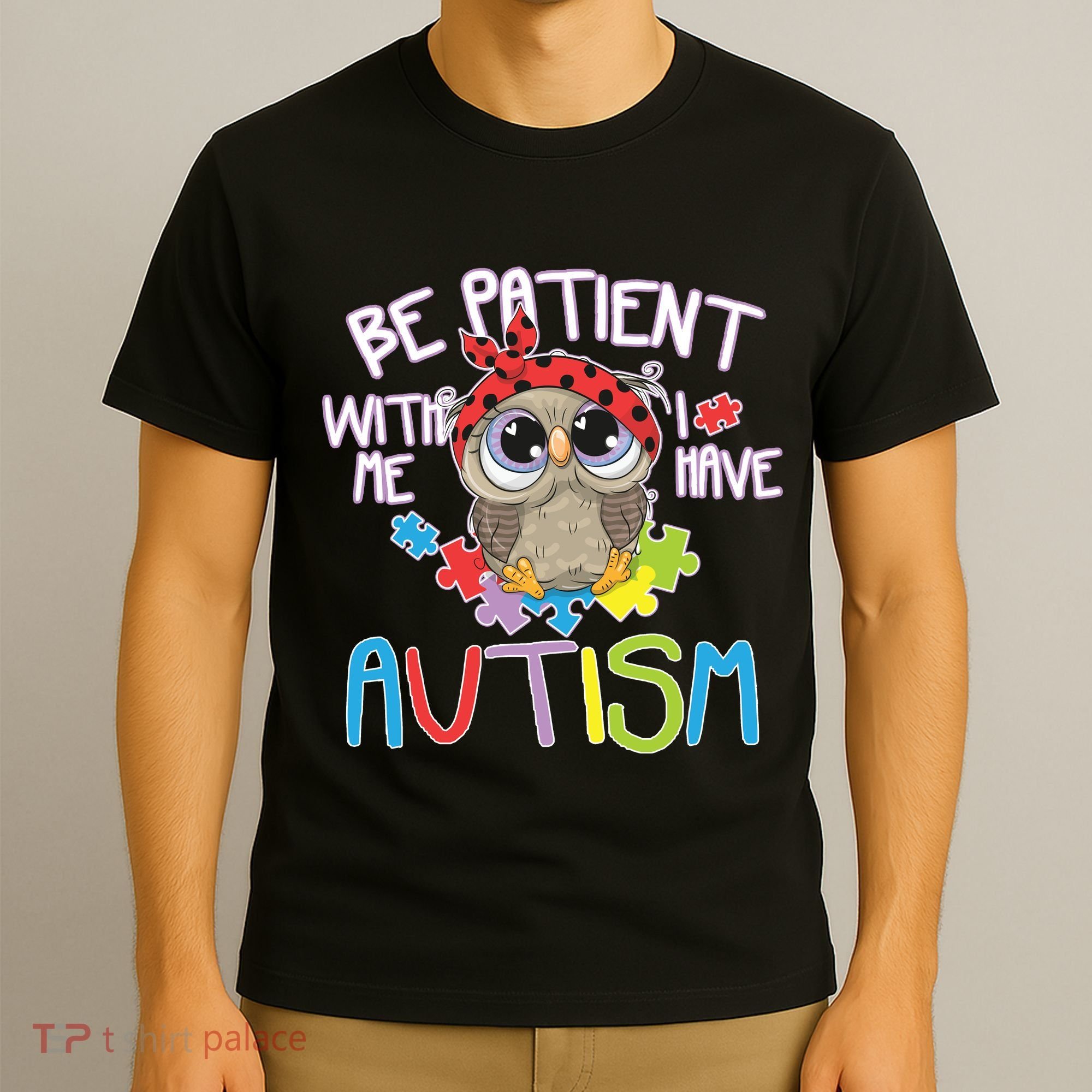Be Patient With Me Autism Owl T-Shirt