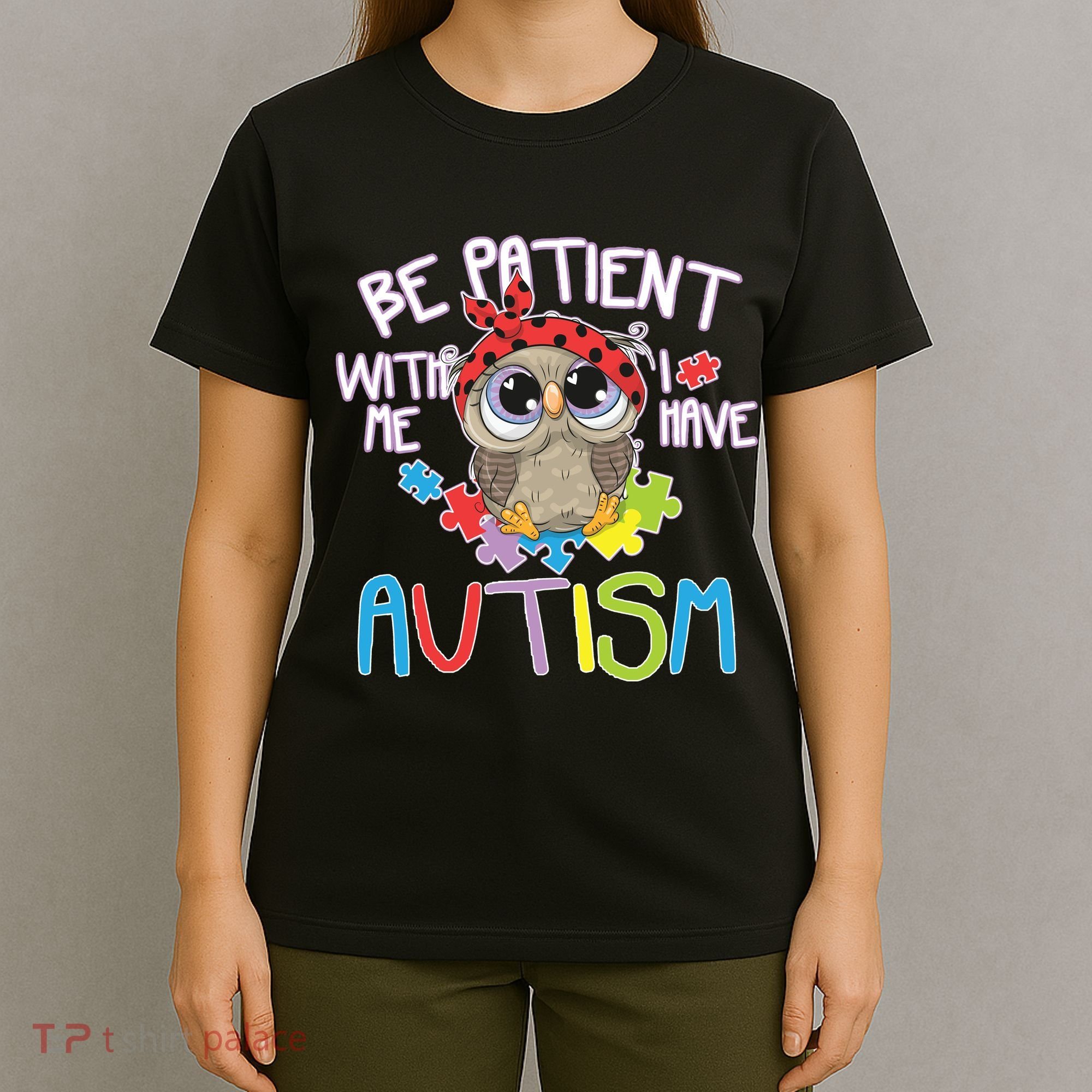 Be Patient With Me Autism Owl T-Shirt