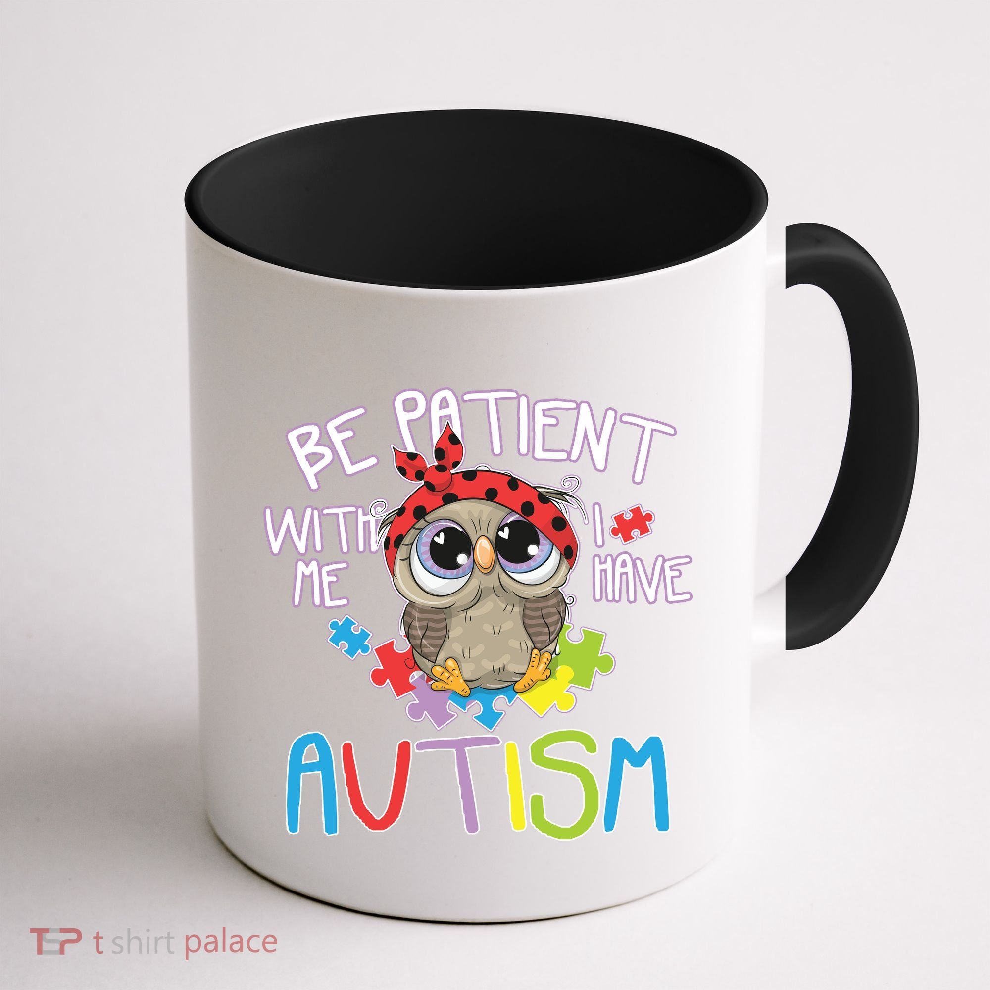 Be Patient With Me Autism Owl Coffee Mug