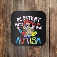 Be Patient With Me Autism Owl Coaster thumb 0