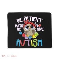 Be Patient With Me Autism Owl Mousepad thumb 0