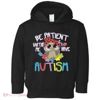 Be Patient With Me Autism Owl Toddler Hoodie thumb 0