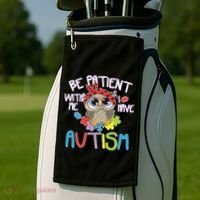 Be Patient With Me Autism Owl Golf Towel thumb 2