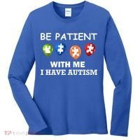Be Patient With Me I Have Autism Women's Long Sleeve Shirt thumb 0
