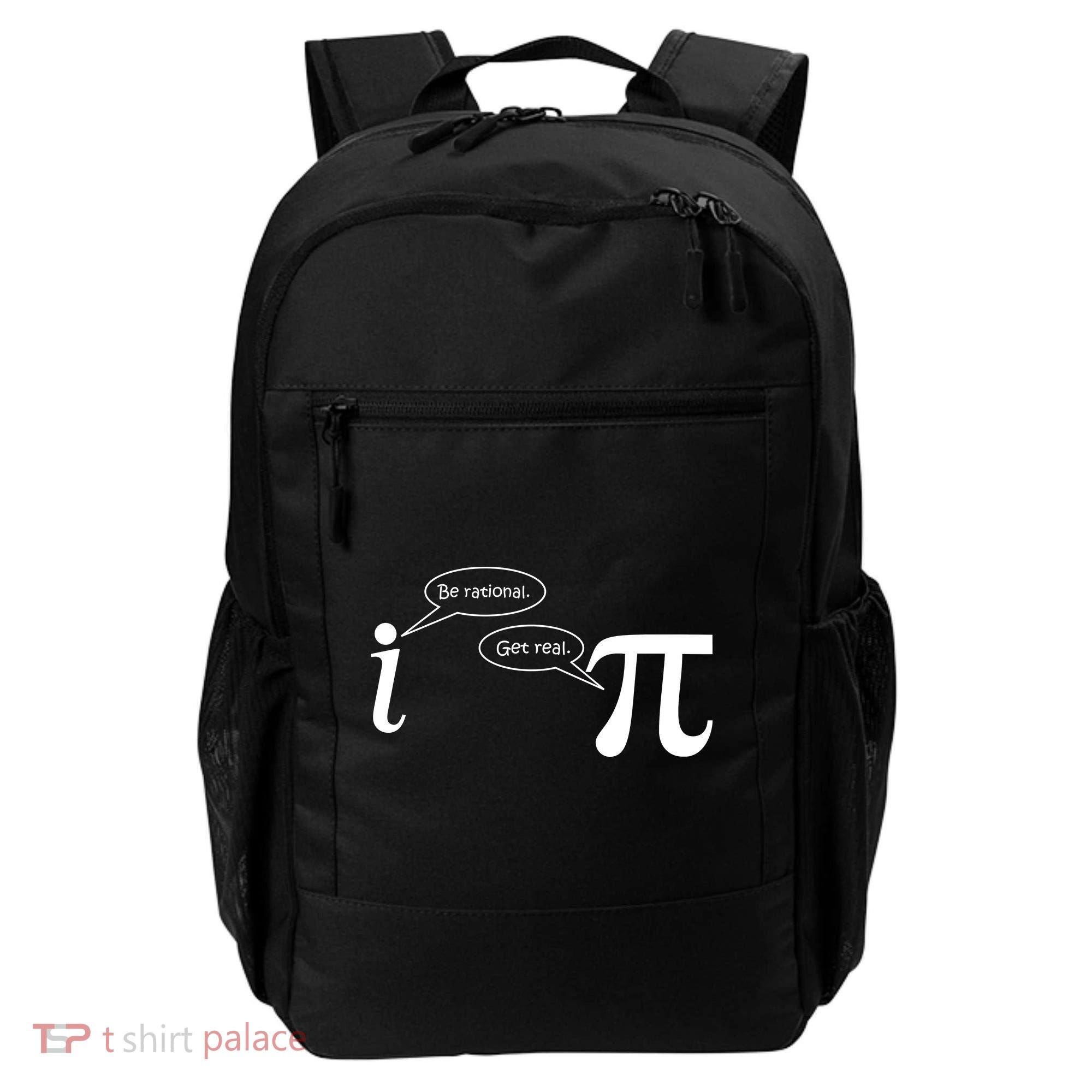 Be Rational Get Real Pi Math Backpack