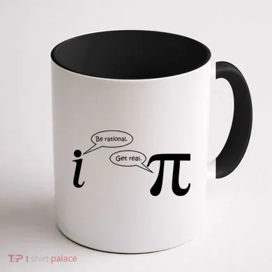Be Rational Get Real Pi Math Coffee Mug back