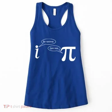 Be Rational Get Real Pi Math Women's Tank Top
