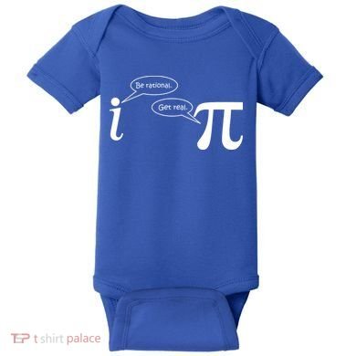 Be Rational Get Real Pi Math Baby Bodysuit