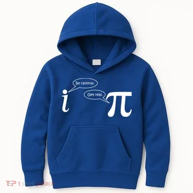 Be Rational Get Real Pi Math Kids Hoodie