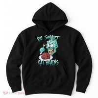 Be Smart Eat Brains Hoodie thumb 0