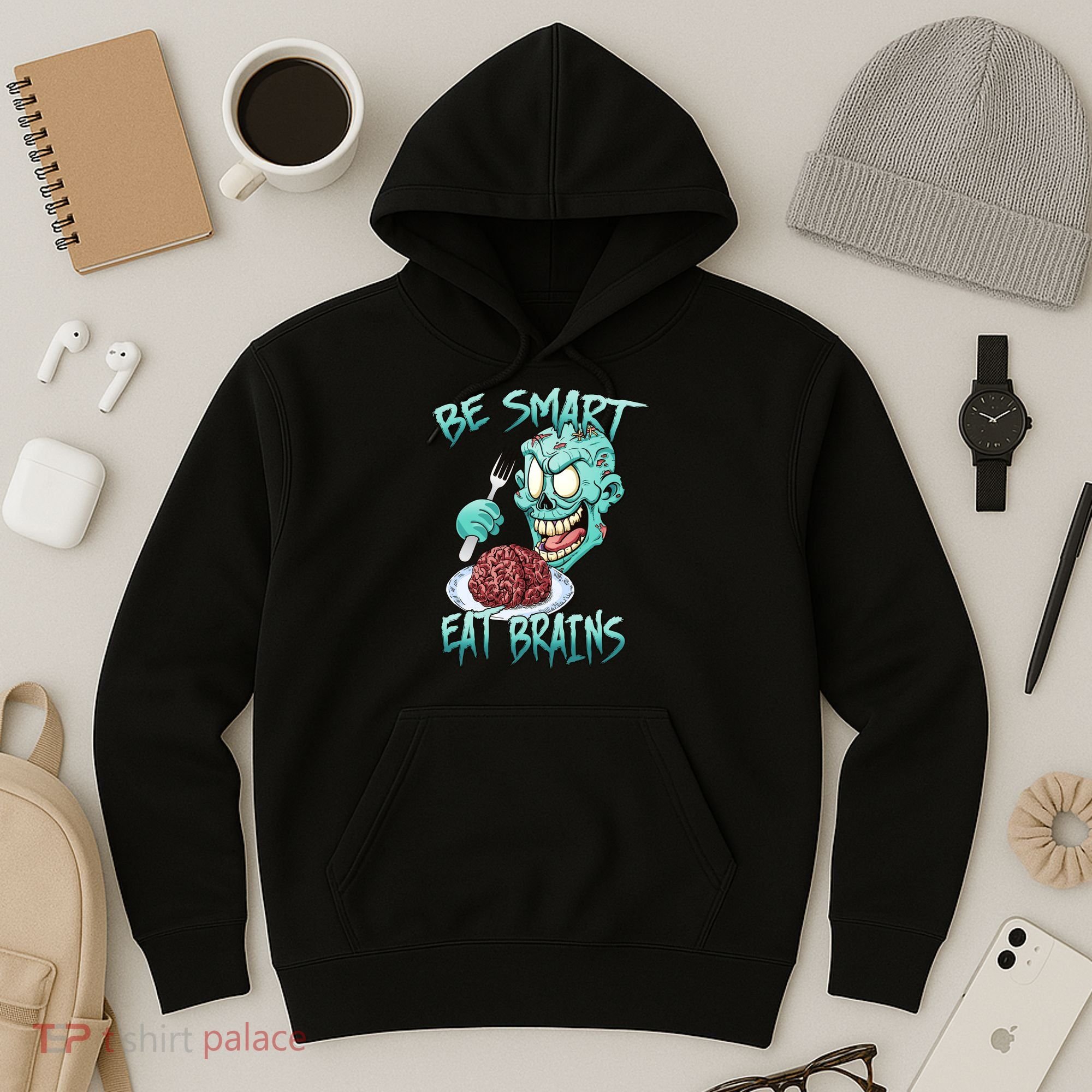 Be Smart Eat Brains Hoodie