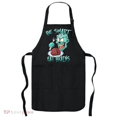 Be Smart Eat Brains Apron