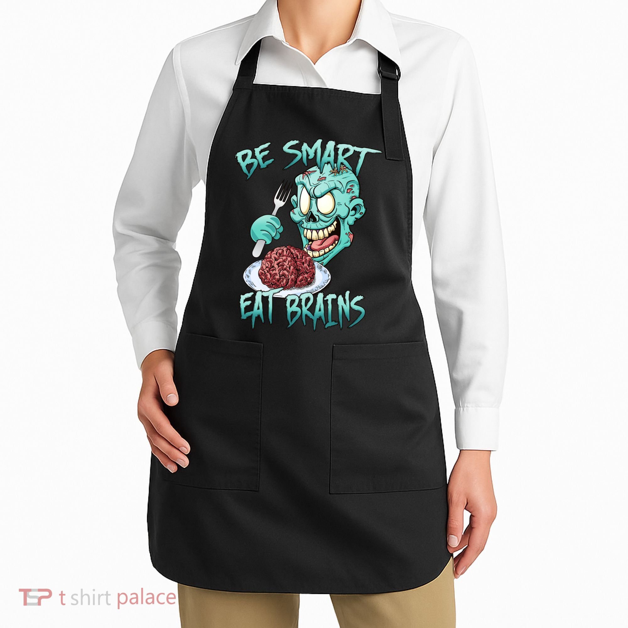 Be Smart Eat Brains Apron