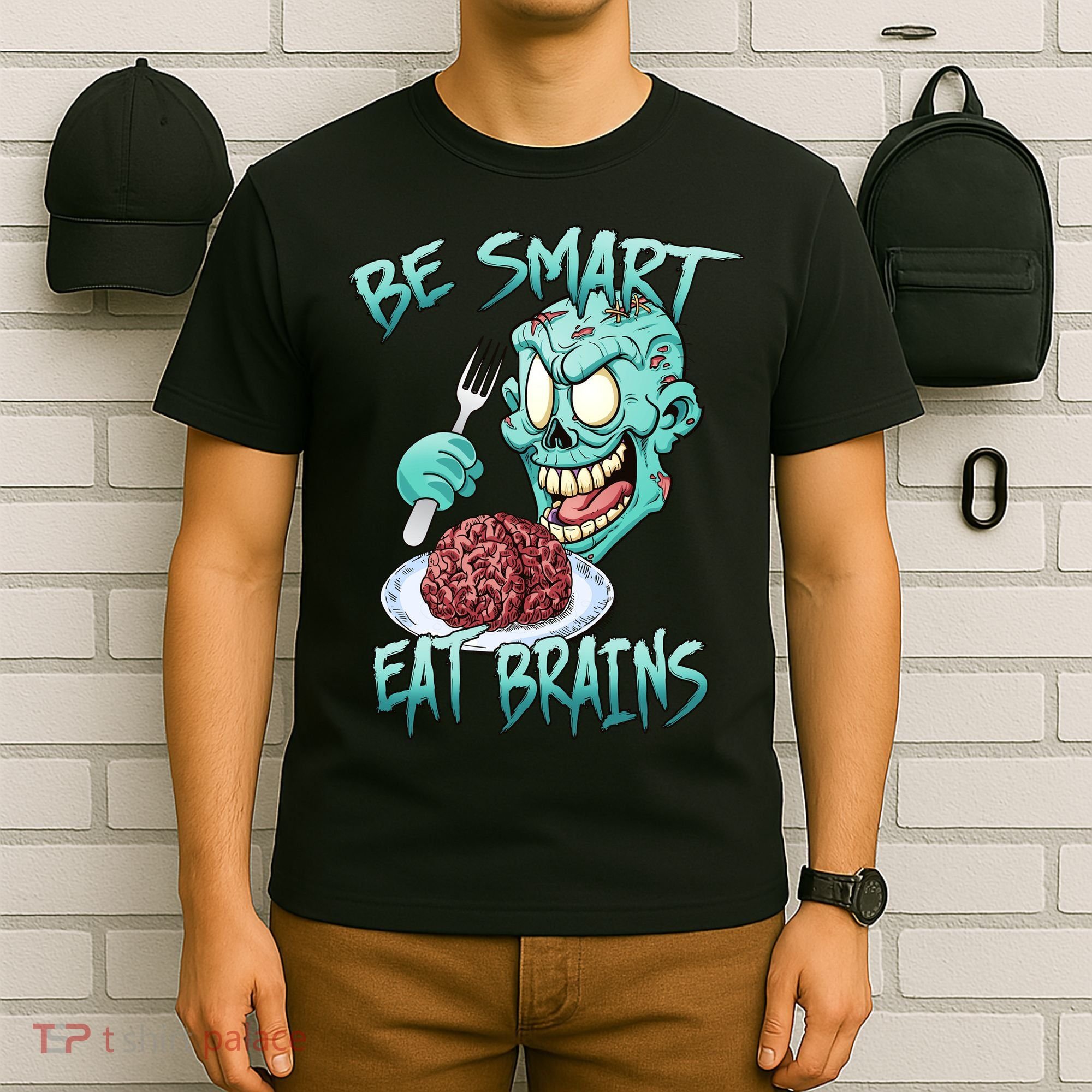 Be Smart Eat Brains T-Shirt