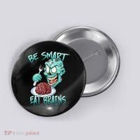Be Smart Eat Brains Button thumb 0