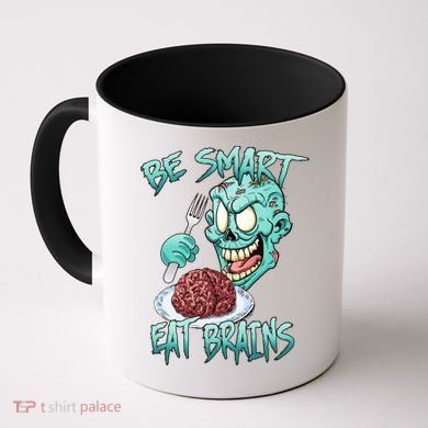 Be Smart Eat Brains Coffee Mug