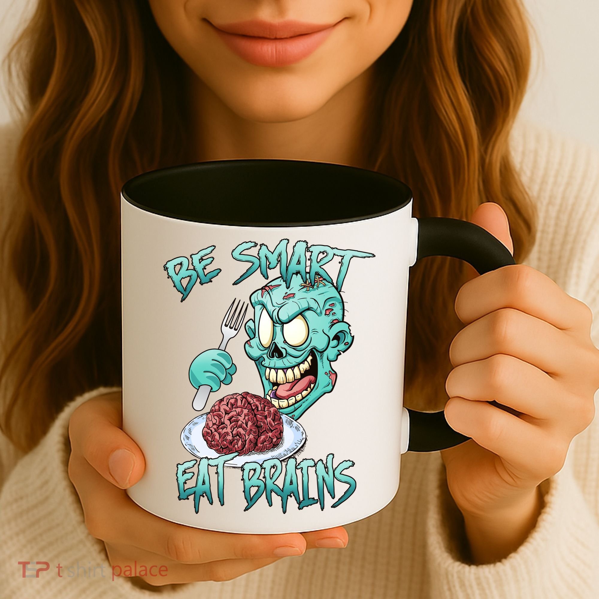 Be Smart Eat Brains Coffee Mug