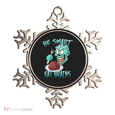 Be Smart Eat Brains Ornament