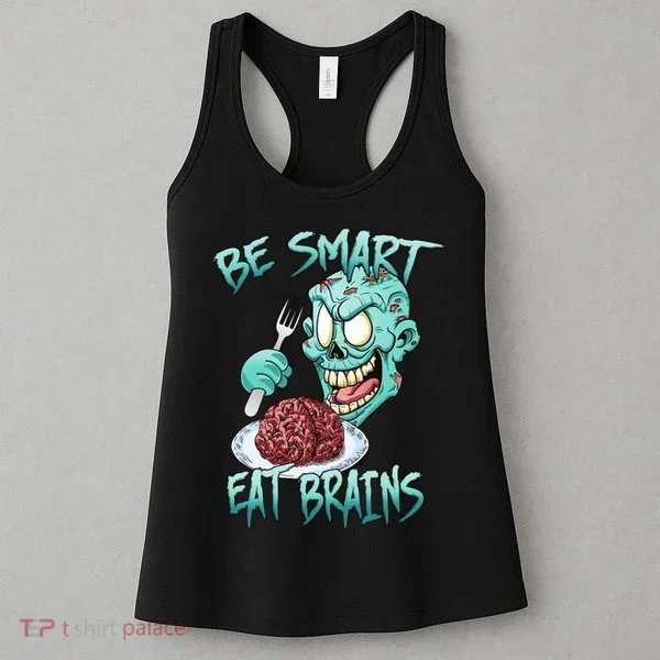 Be Smart Eat Brains Women's Tank Top