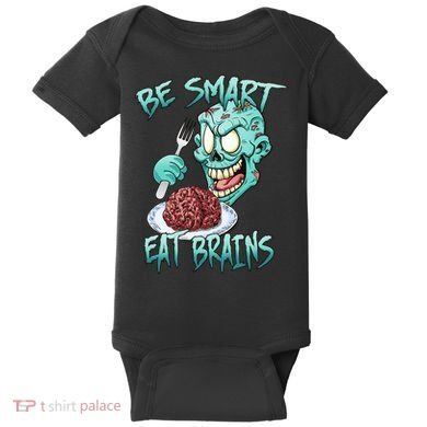 Be Smart Eat Brains Baby Bodysuit