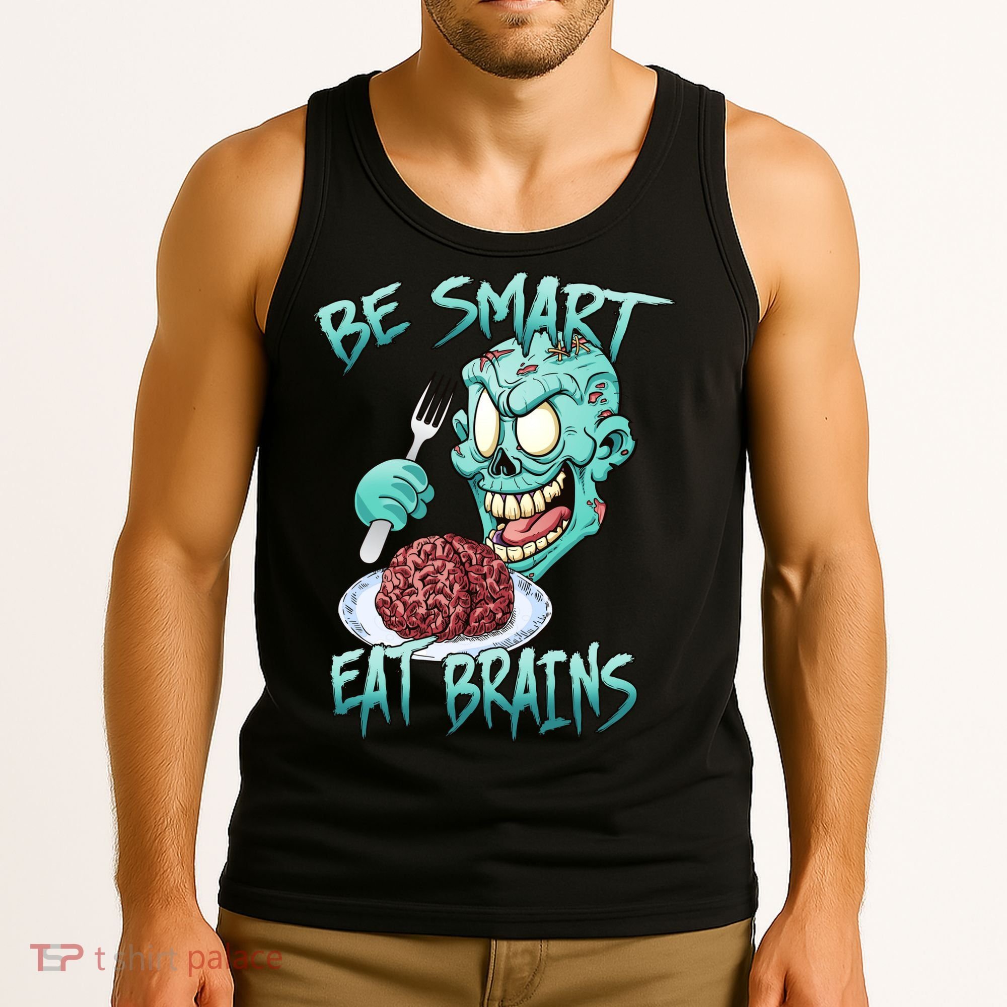 Be Smart Eat Brains Tank Top