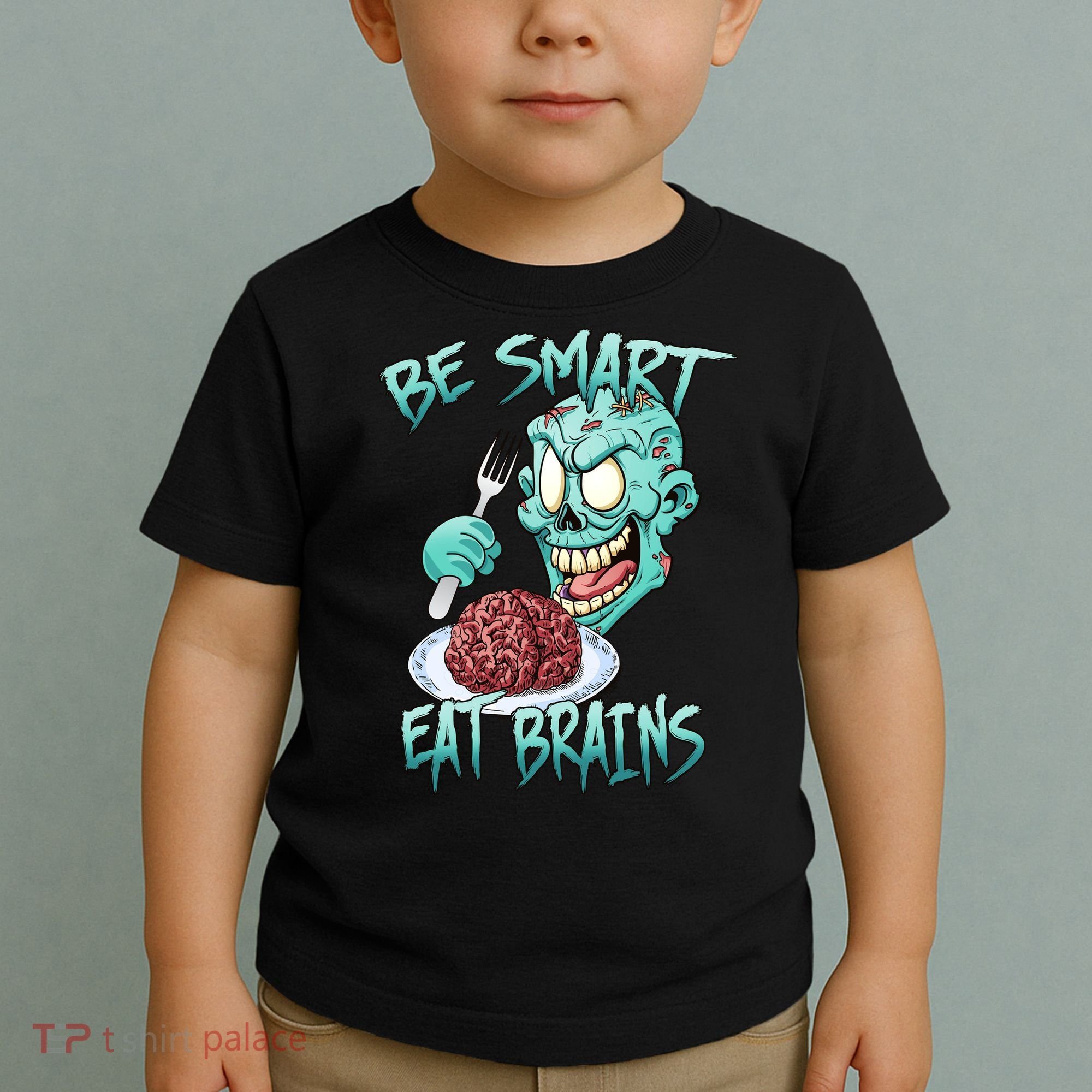 Be Smart Eat Brains Toddler T-Shirt