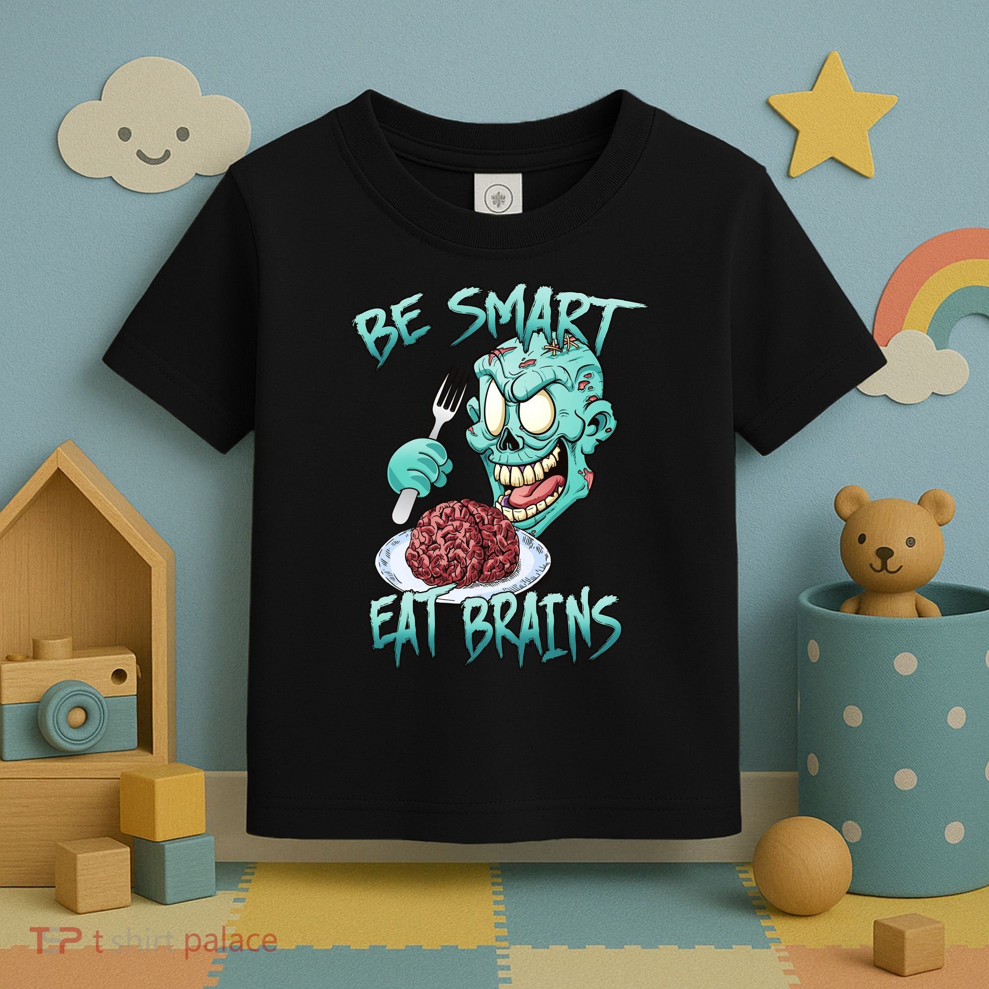 Be Smart Eat Brains Toddler T-Shirt