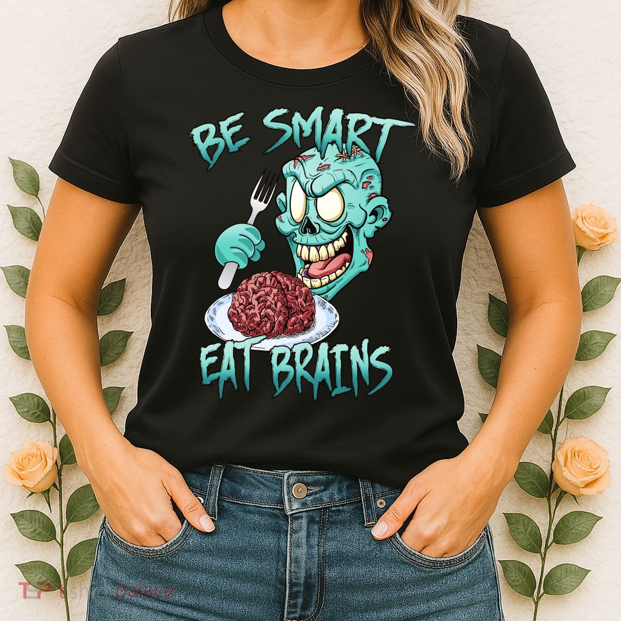 Be Smart Eat Brains Women's T-Shirt