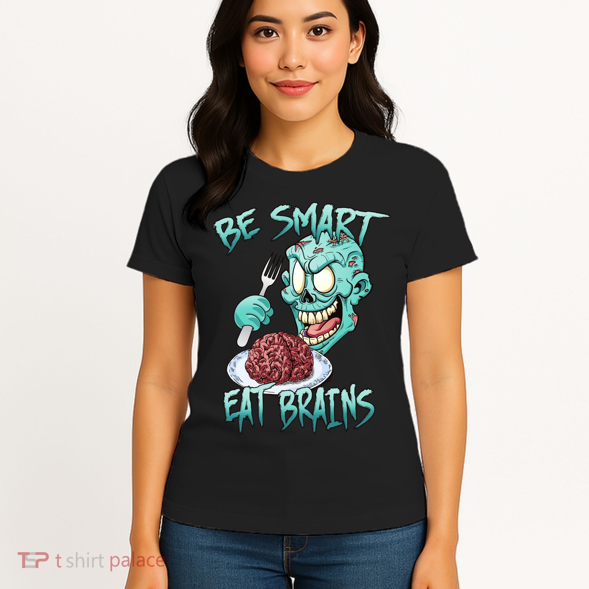 Be Smart Eat Brains Women's T-Shirt