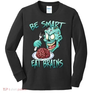 Be Smart Eat Brains Kids Long Sleeve Shirt