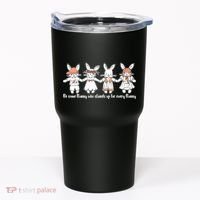 Be Some Bunny Who Stands Up For Some Bunny Tumbler thumb 0